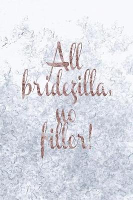 Book cover for All Bridezilla, No Filler!