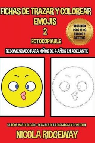 Cover of Fichas de trazar y colorear (Emojis 2)