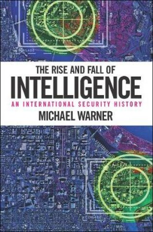 Cover of The Rise and Fall of Intelligence