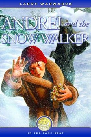 Cover of Andrew and the Snow Walker