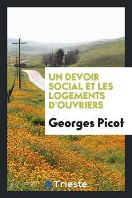 Book cover for Un Devoir Social Et Les Logements d'Ouvriers