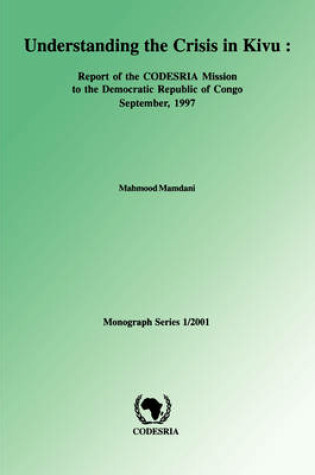 Cover of Understanding the Crisis in Kivu