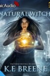 Book cover for Natural Witch (Magical Mayhem Trilogy 1) [Dramatized Adaptation]