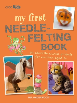 Book cover for My First Needle-Felting Book