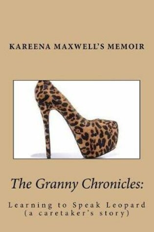 Cover of The Granny Chronicles