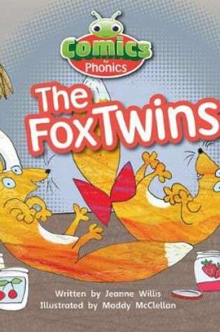 Cover of T317A Comics for Phonics The Fox Twins Red A Set 6