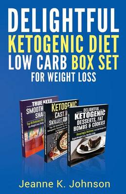 Book cover for Delightful Ketogenic Diet Low Carb BOX SET for Weight Loss