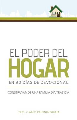 Book cover for El Poder del Hogar En 90 Dias de Devocional