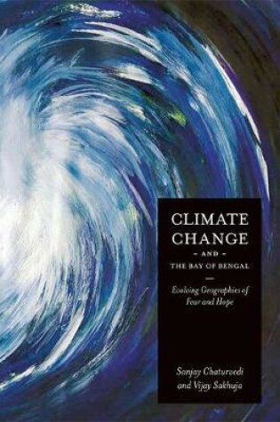 Cover of Climate Change and the Bay of Bengal