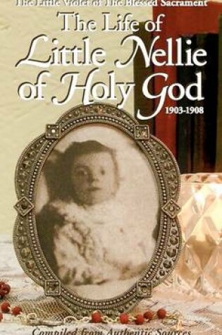 Cover of Life of Little Nellie of Holy God