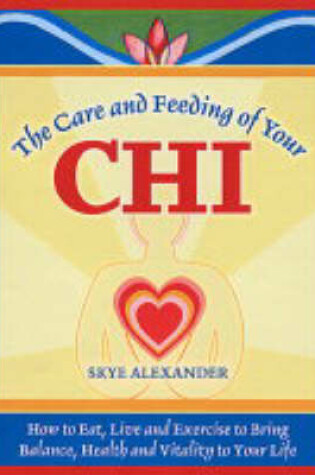 Cover of Care and Feeding of Your Chi