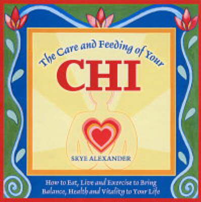 Book cover for Care and Feeding of Your Chi