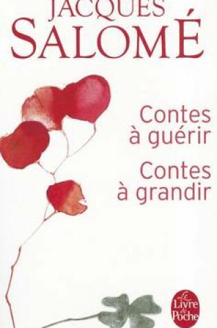 Cover of Contes a Guerir, Contes a Grandir