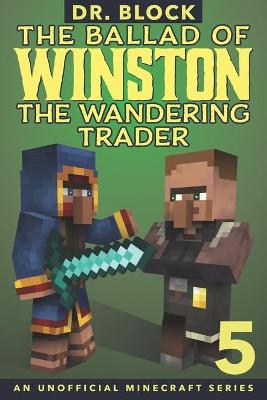 Book cover for The Ballad of Winston the Wandering Trader, Book 5