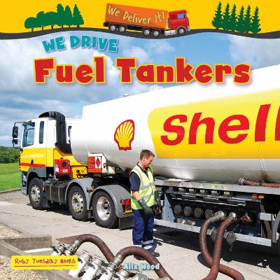 Book cover for We Drive Fuel Tankers