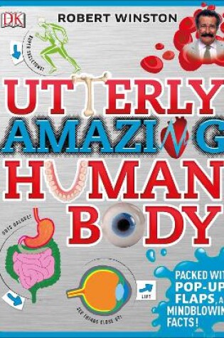 Cover of Utterly Amazing Human Body