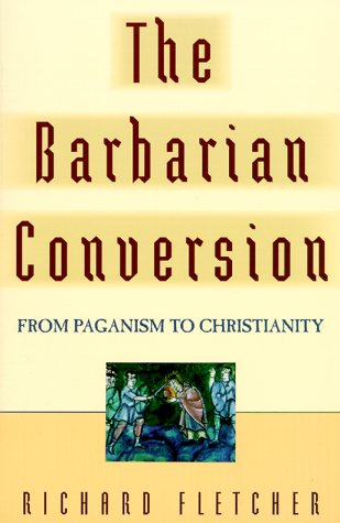 Book cover for The Barbarian Conversion