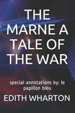 Cover of The Marne a Tale of the War