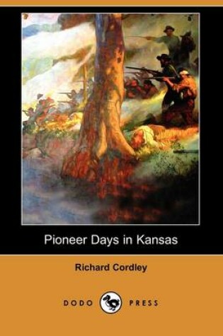 Cover of Pioneer Days in Kansas (Dodo Press)