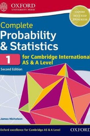 Cover of Complete Probability & Statistics 1 for Cambridge International AS & A Level