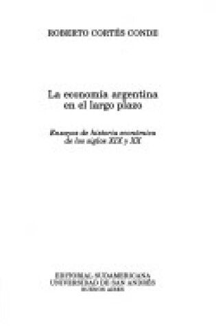 Cover of La Economia Argentina en el Largo Plazo