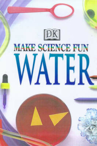 Cover of Science Fun:  Water