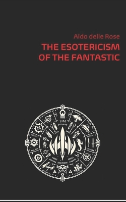 Cover of The Esotericism of the Fantastic