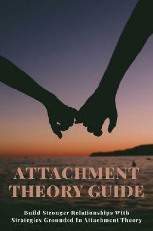 Cover of Attachment Theory Guide