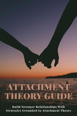 Cover of Attachment Theory Guide
