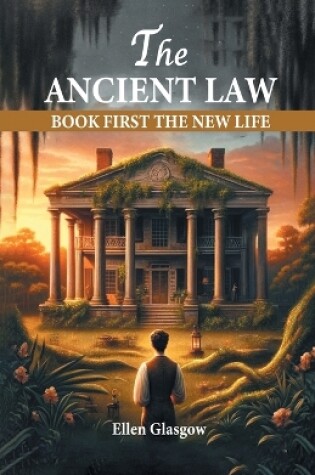 Cover of The Ancient Law Book First The New Life