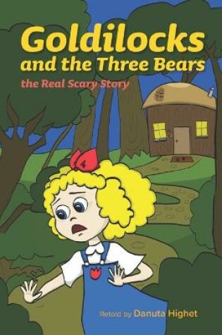 Cover of Goldilocks and the Three Bears