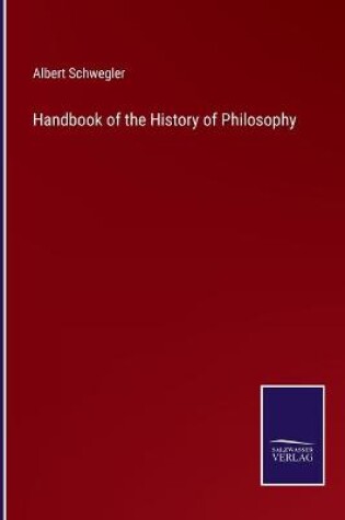 Cover of Handbook of the History of Philosophy