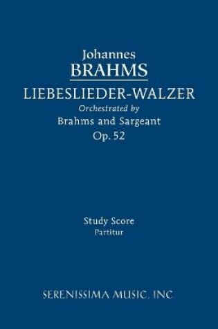 Cover of Liebeslieder-Walzer, Op.52