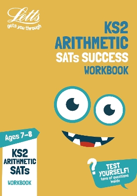 Cover of KS2 Maths Arithmetic Age 7-8 SATs Practice Workbook