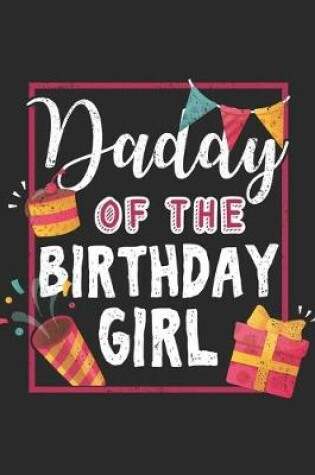 Cover of Daddy Of The Birthday Girl