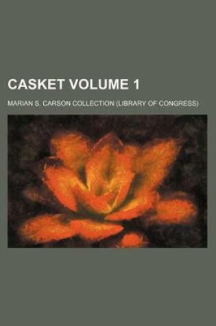 Cover of Casket Volume 1