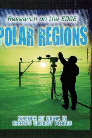 Cover of Research on the Edge: Polar Regions