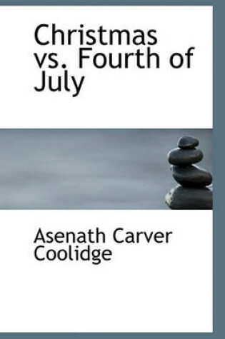 Cover of Christmas vs. Fourth of July