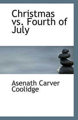 Book cover for Christmas vs. Fourth of July