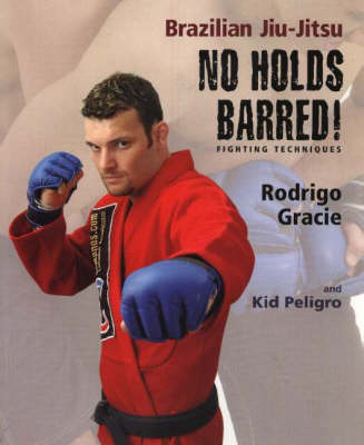 Book cover for Brazilian Jiu-Jitsu No Holds Barred! Fighting Techniques