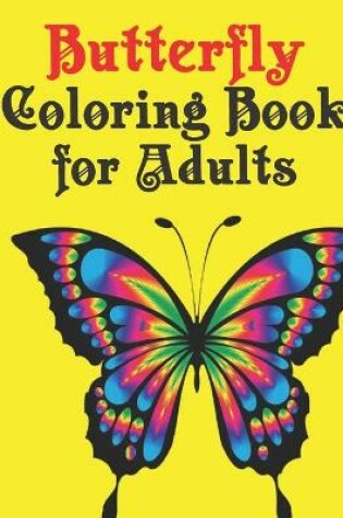 Cover of Butterfly Coloring Book for Adults