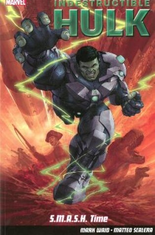 Cover of Indestructible Hulk Volume 3: S.M.A.S.H. Time