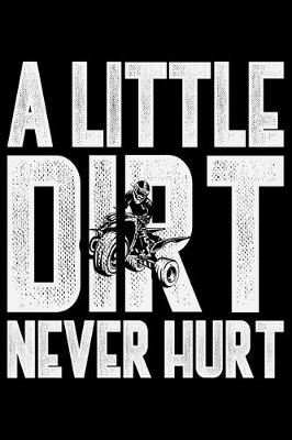 Book cover for A Little Dirt Never Hurt