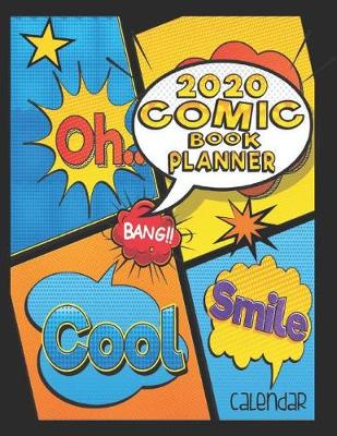 Book cover for 2020 Comic Book Planner Calendar