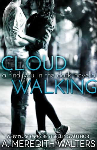 Cloud Walking by A. Meredith Walters