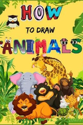 Cover of How to Draw Animals