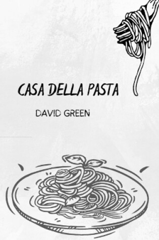 Cover of Casa Della Pasta