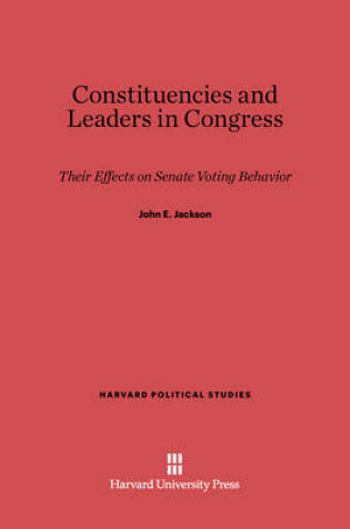 Cover of Constituencies and Leaders in Congress