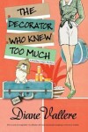 Book cover for The Decorator Who Knew Too Much