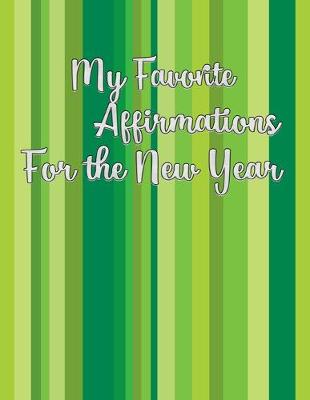 Book cover for My Favorite Affirmations for the New Year